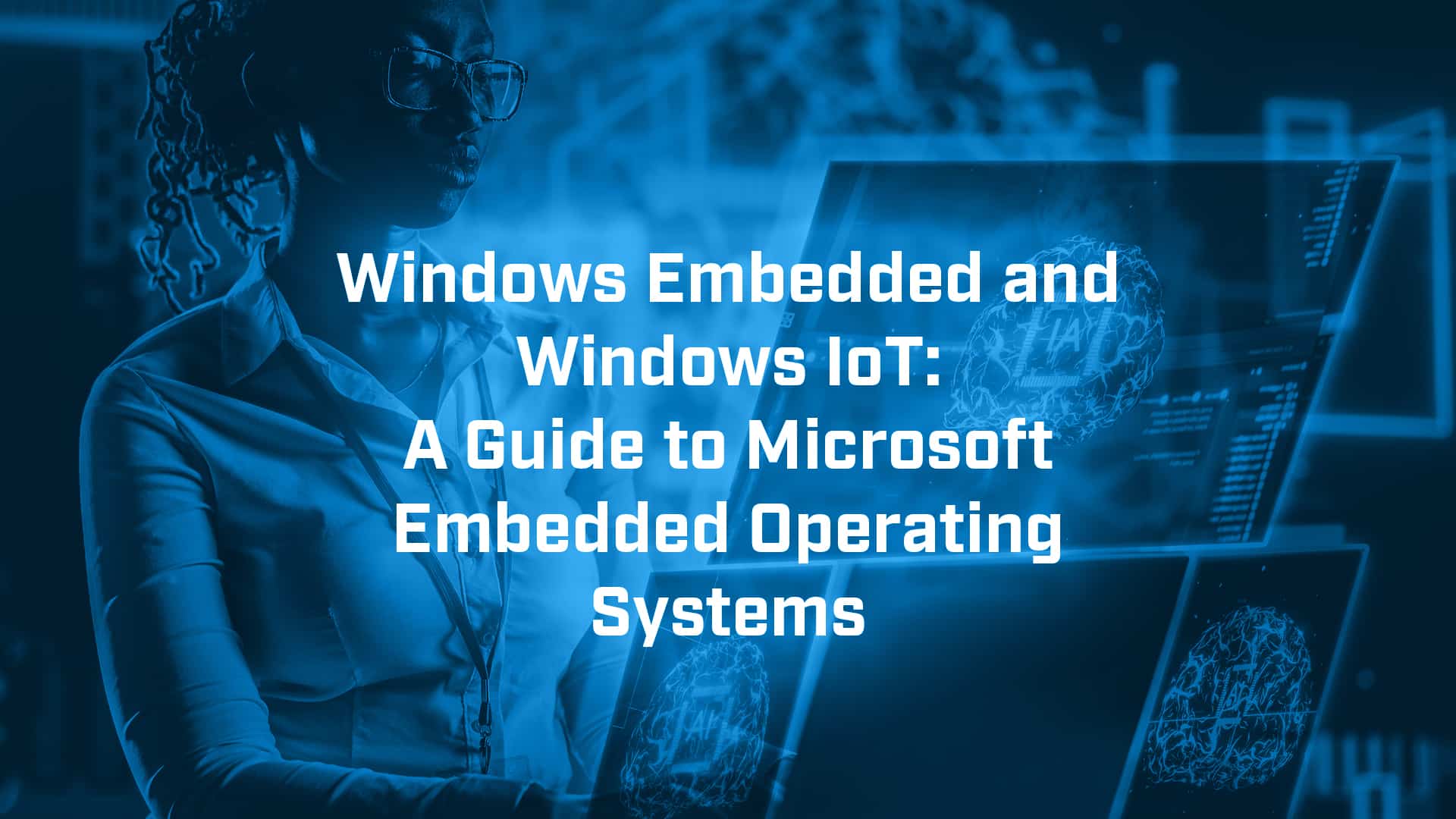 A Guide to Microsoft Embedded Operating Systems - BVM Ltd