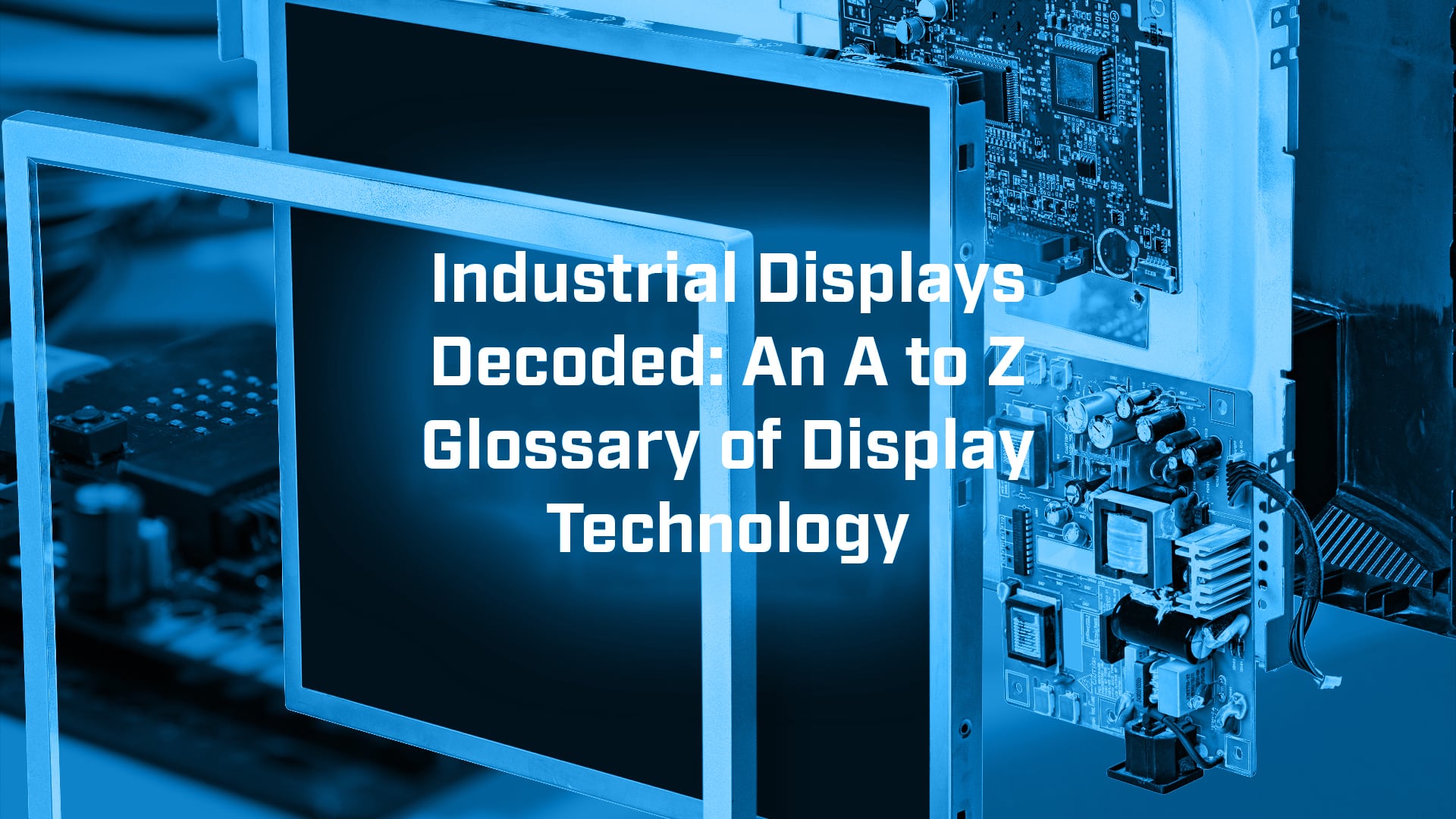 A to Z of Display Technology: Key Terms & Buzzwords Explained - BVM Ltd