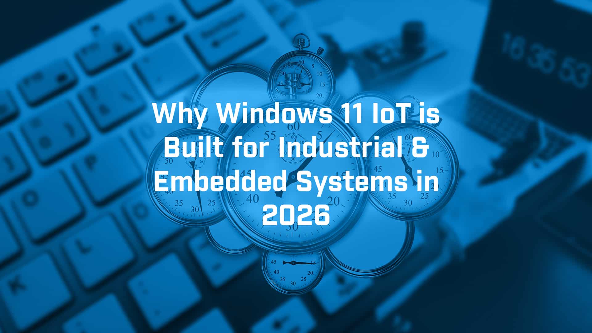 Window Iot Application Windows IoT Features for Industrial Applications - BVM Ltd