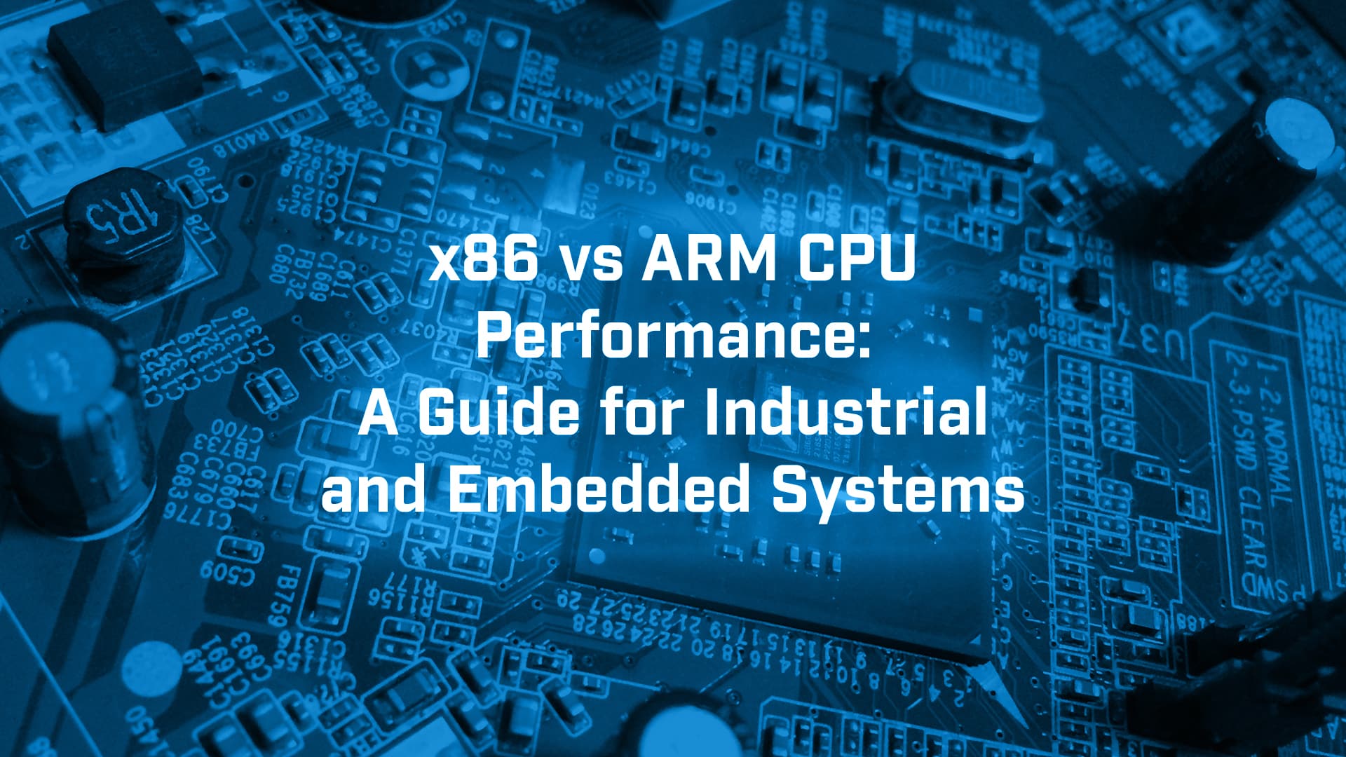 x86 vs ARM CPU Performance: Industrial and Embedded Systems - BVM UK